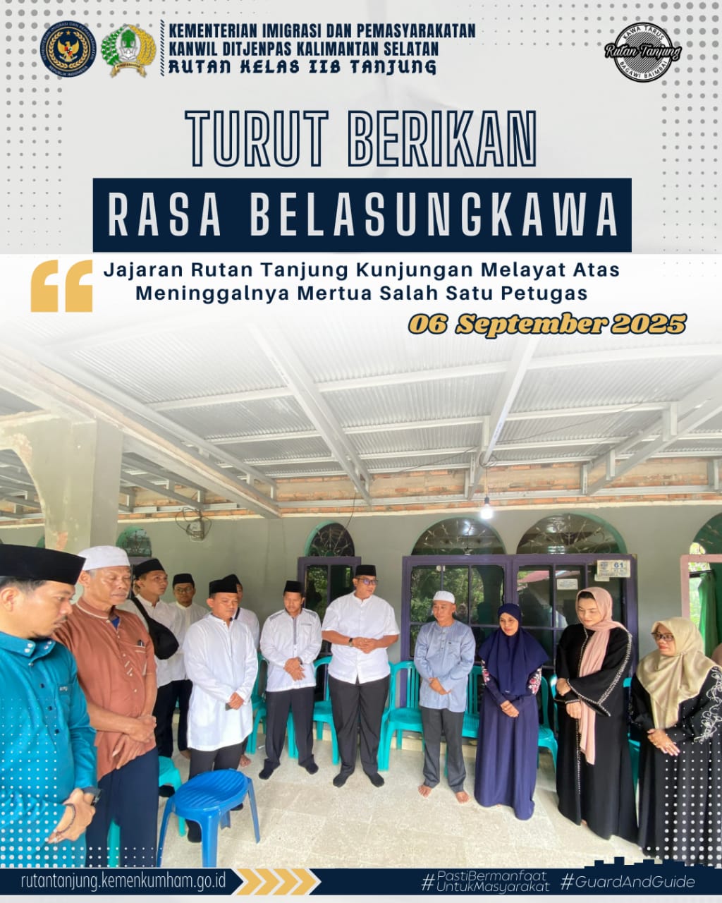 Turut Berikan Rasa Belasungkawa, Jajaran Rutan Tanjung Kunjungan Melayat atas Meninggalnya Mertua Salah Satu Petugas