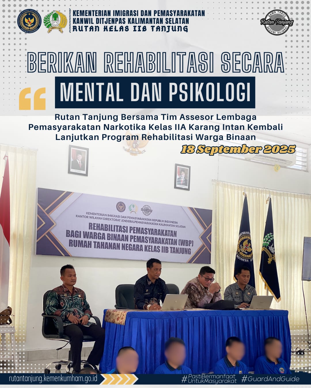 Rutan Tanjung Bersama Tim Assesor LP Narkotika Kelas IIA Karang Intan Kembali Lanjutkan Program Rehabilitasi Warga Binaan