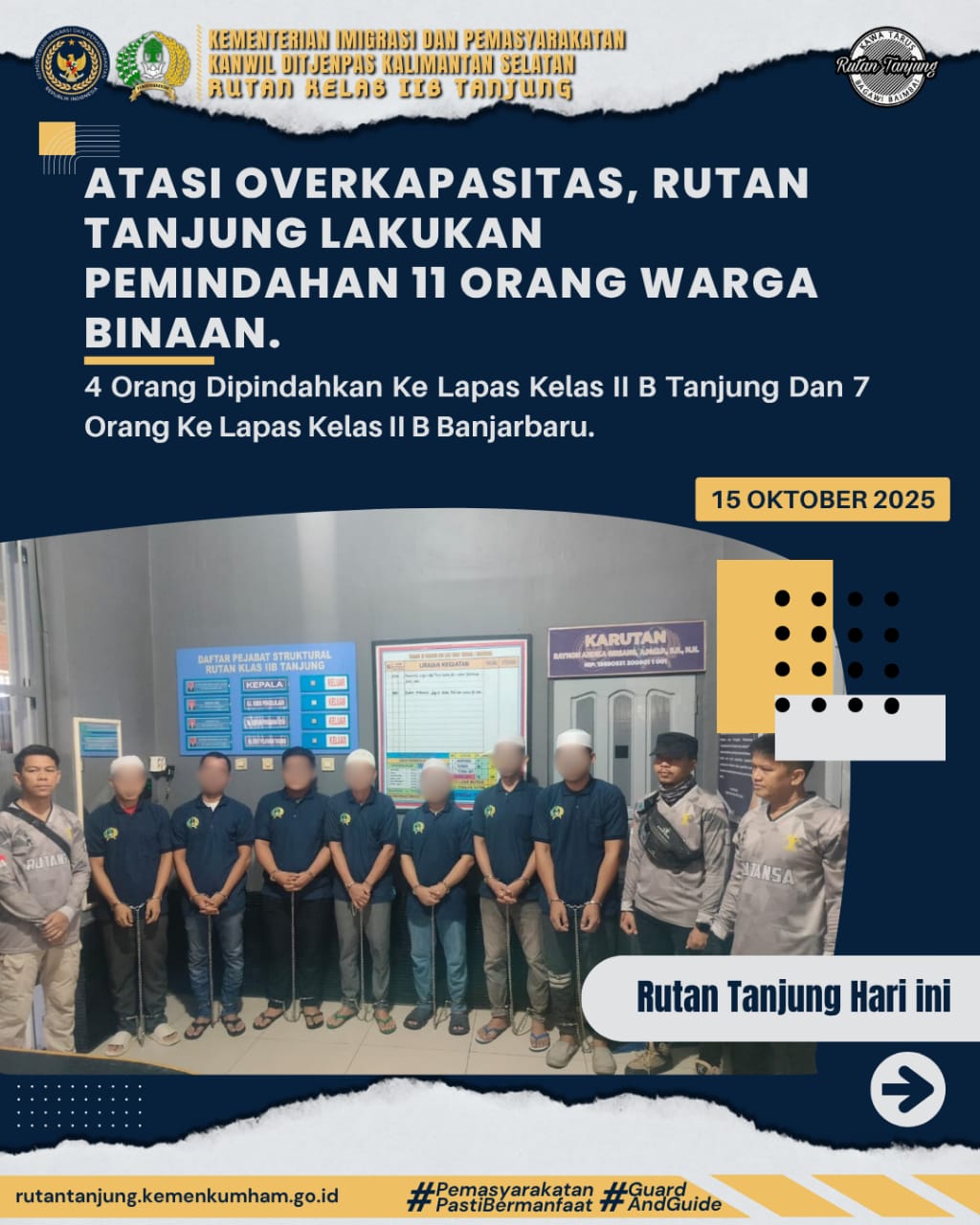 Rutan Tanjung Lakukan Pemindahan 11 Orang Warga Binaan. 4 Orang Dipindahkan ke Lapas Kelas II B Tanjung dan 7 Orang ke Lapas Kelas II B Banjarbaru