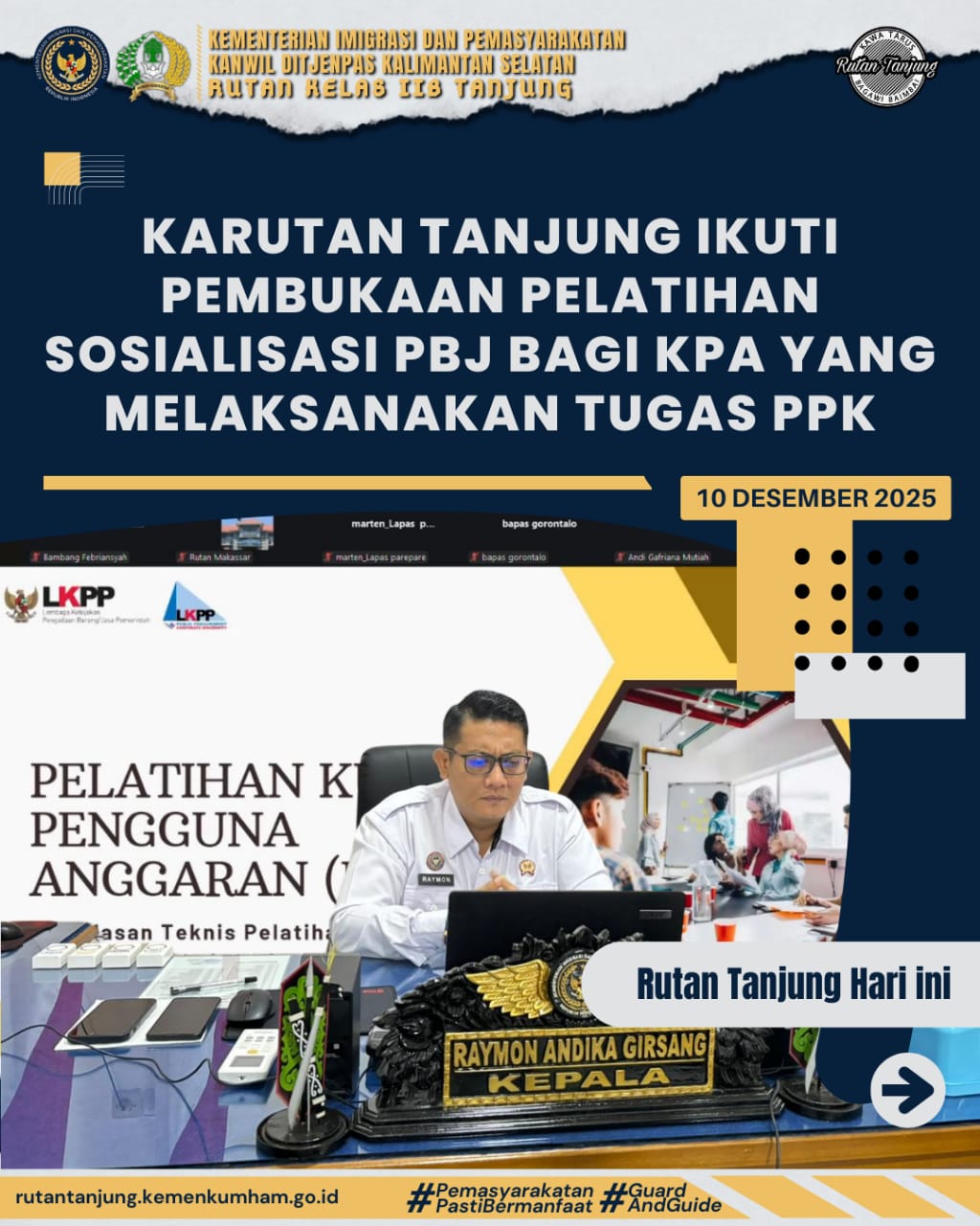 Karutan Tanjung Ikuti Pembukaan Pelatihan Sosialisasi PBJ Bagi KPA yang Melaksanakan Tugas PPK