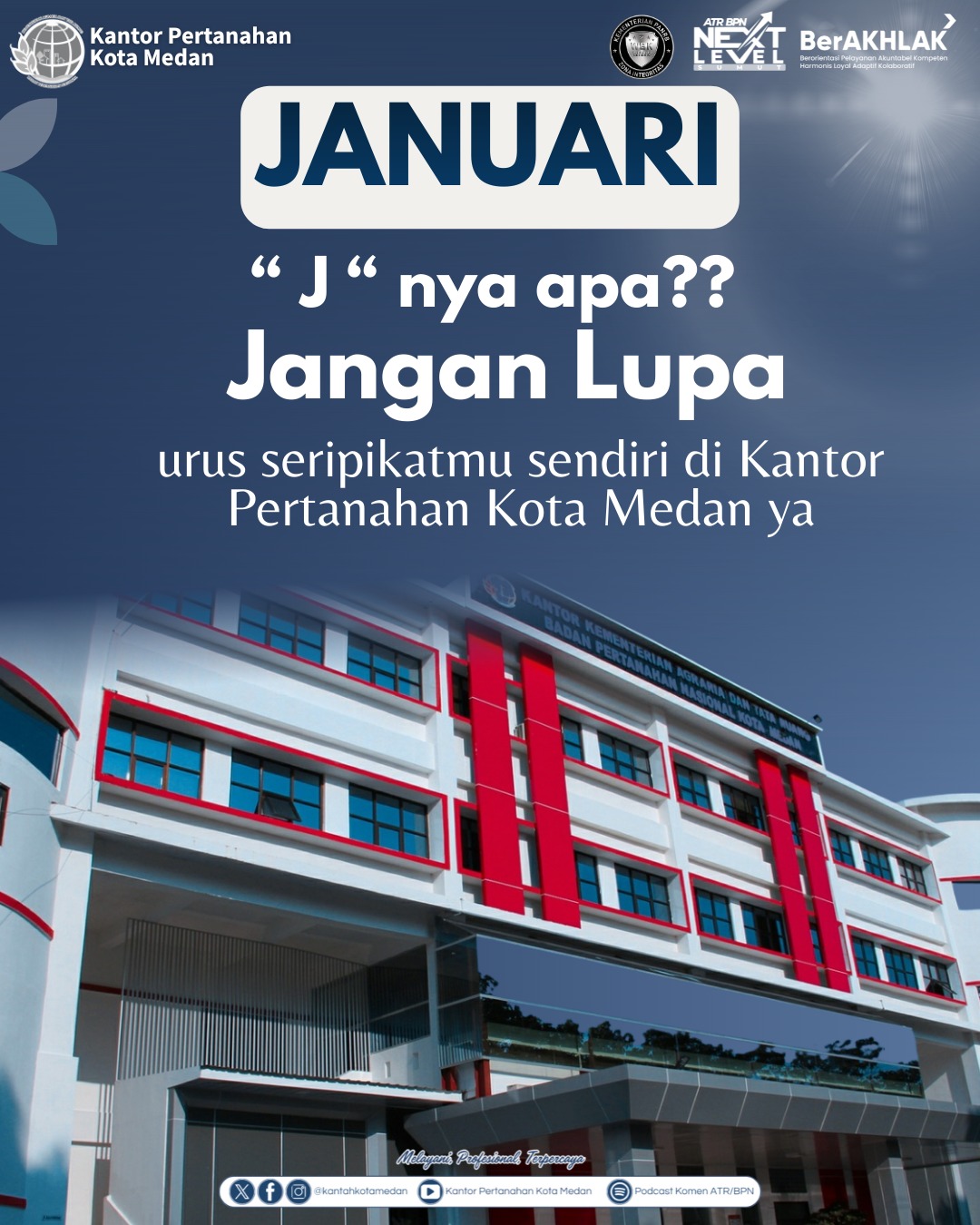 Januari J nya apa??: Jangan Lupa Urus Sertipikatmu Sendiri di Kantor Pertanahan Kota Medan