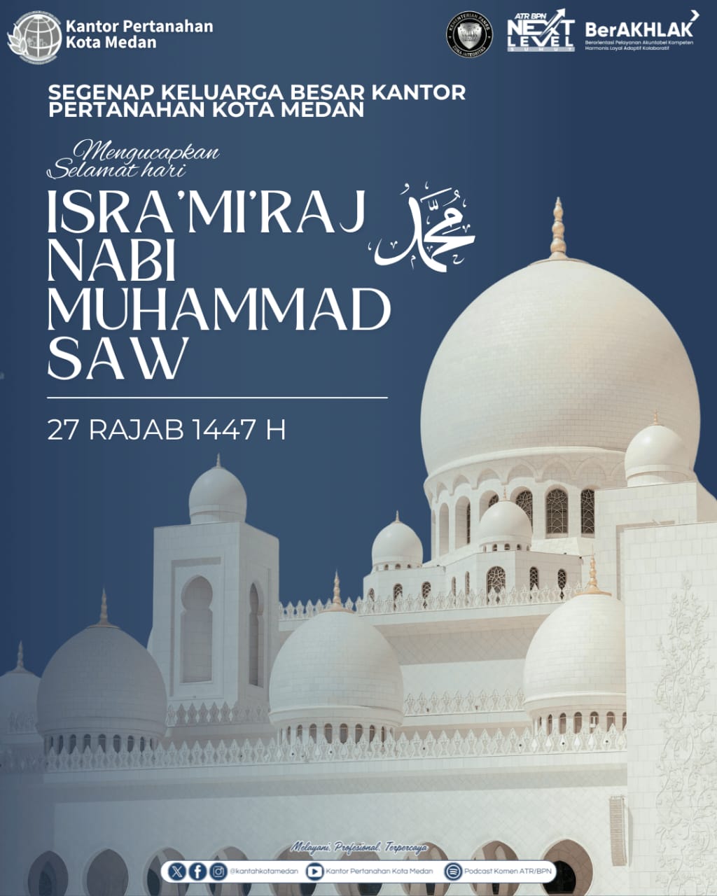 Kantor Pertanahan Kota Medan Ucapkan Selamat Memperingati Isra Mikraj Nabi Muhammad SAW