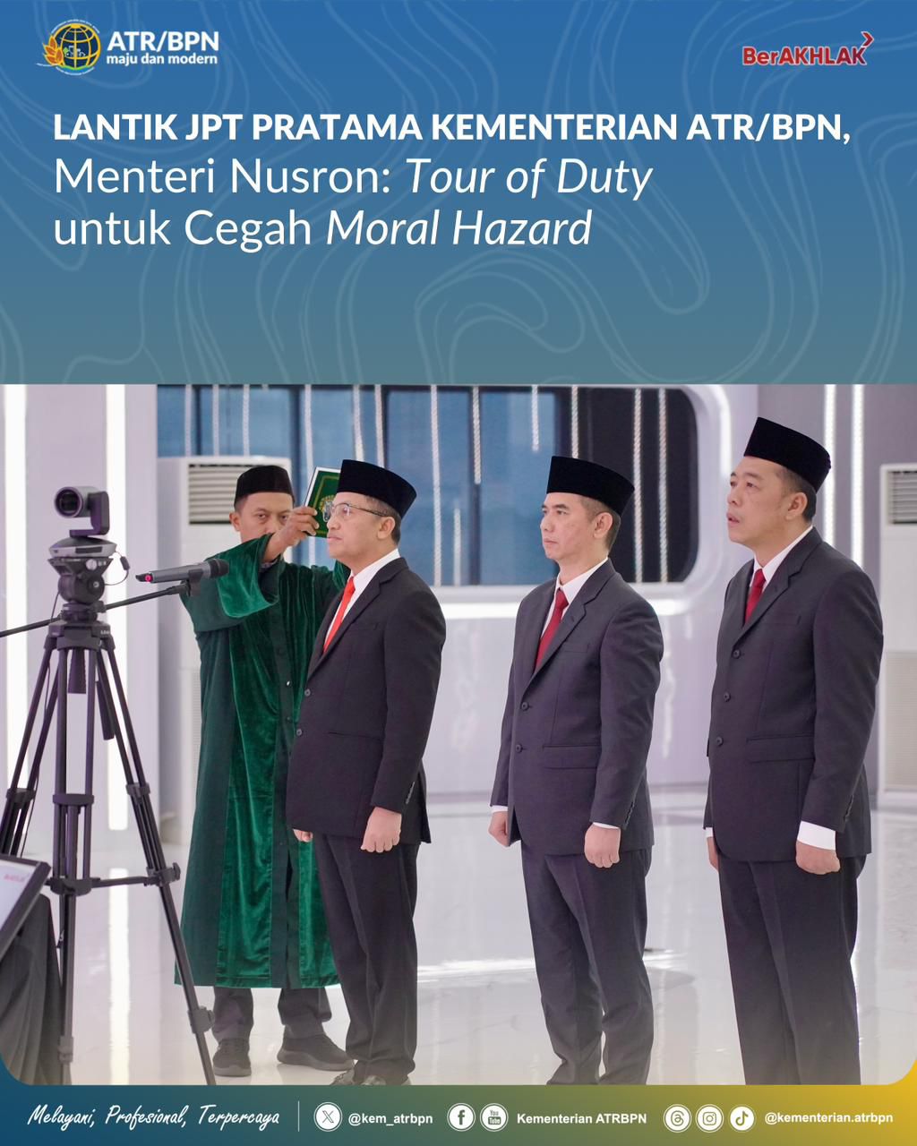 Lantik JPT Pratama Kementerian ATR/BPN, Menteri Nusron: Tour of Duty untuk Cegah Moral Hazard