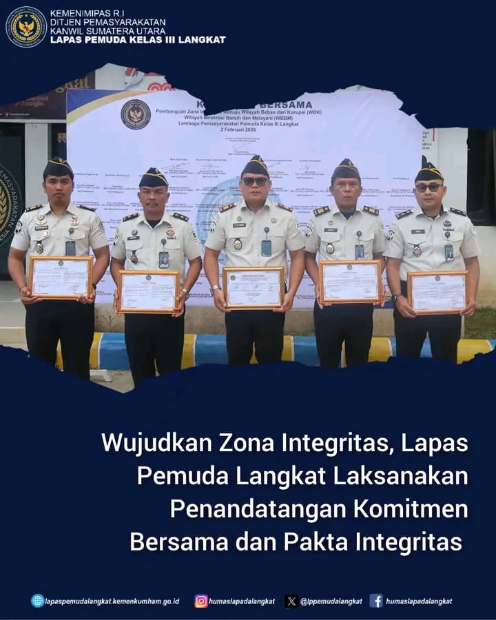 Wujudkan Zona Integritas, Lapas Pemuda Langkat Gelar Penandatangan Komitmen Bersama dan Pakta Integritas