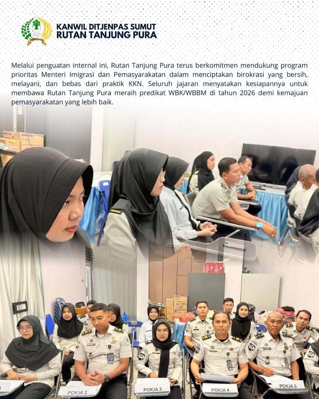 Komitmen Pembangunan Zona Integritas Menuju WBK/WBBM 2026, Rutan Tanjung Pura Gelar Sosialisasi dan Penandatanganan Benturan Kepentingan