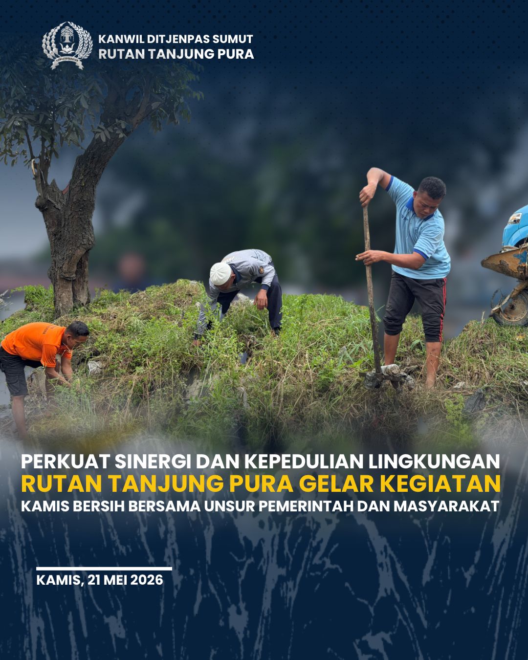 Rutan Tanjung Pura Gelar Kamis Bersih Bersama Warga dan Pemerintah, Perkuat Kepedulian Lingkungan