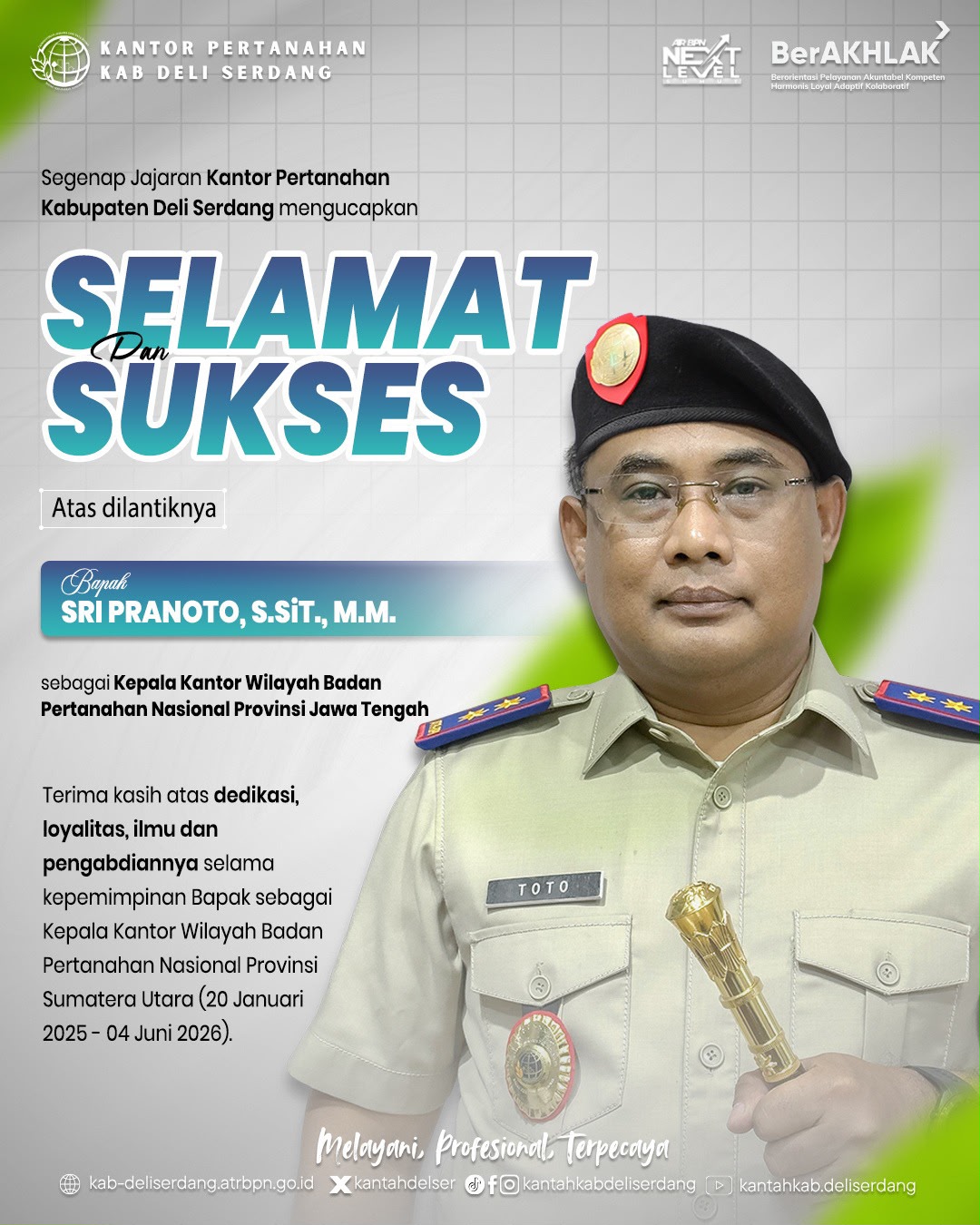 Kantor Pertanahan Deli Serdang Ucapkan Selamat kepada Sri Pranoto atas Pelantikan sebagai Kakanwil BPN Jawa Tengah