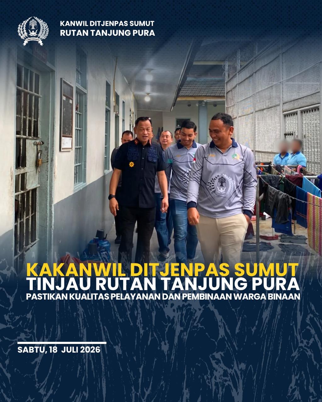 Kakanwil Ditjenpas Sumut Tinjau Rutan Tanjung Pura, Pastikan Pelayanan dan Pembinaan Warga Binaan Berjalan Optimal