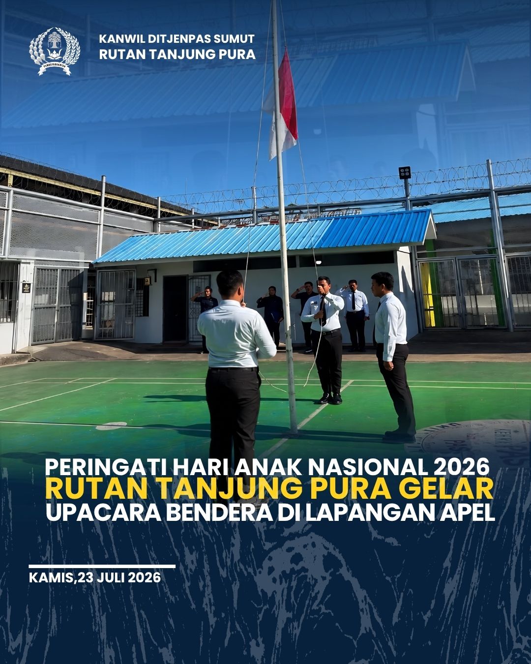 Rutan Tanjung Pura Gelar Upacara Hari Anak Nasional 2026, Teguhkan Komitmen Lindungi Anak