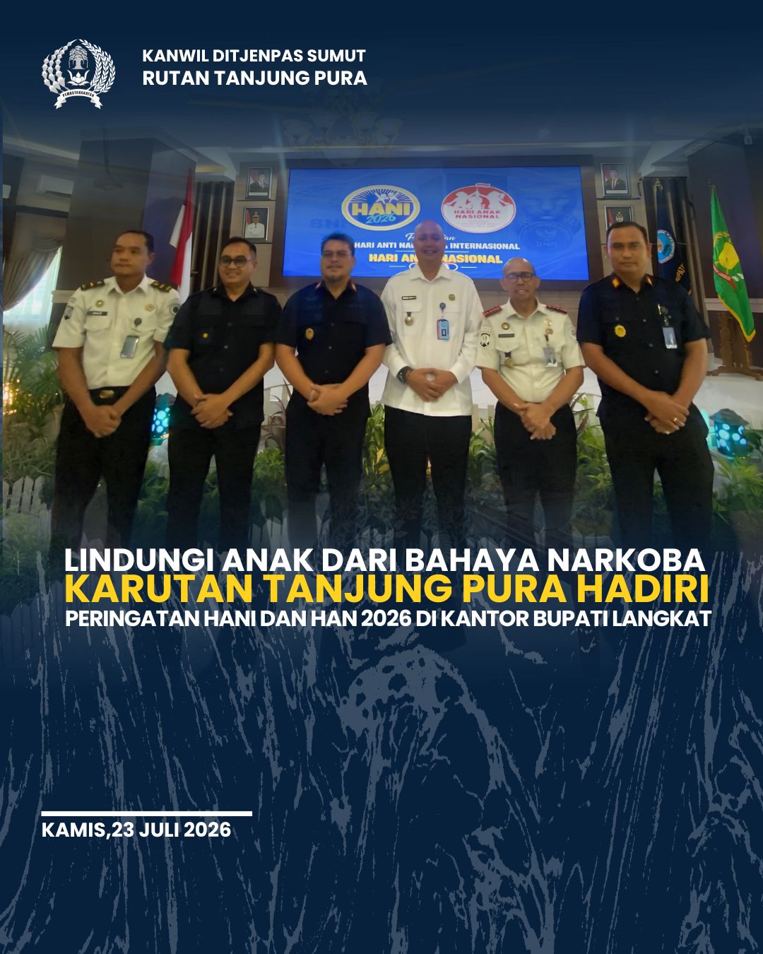Karutan Tanjung Pura Hadiri Peringatan HANI dan HAN 2026, Perkuat Komitmen Lindungi Anak dari Bahaya Narkoba